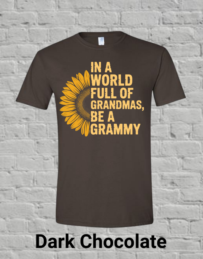 In A World Full Off Grandmas Be A Grammy