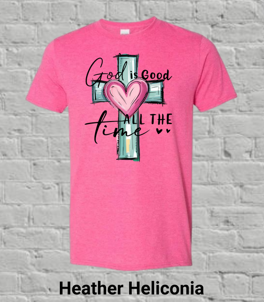 God Is Good All The Time- Pink & Teal