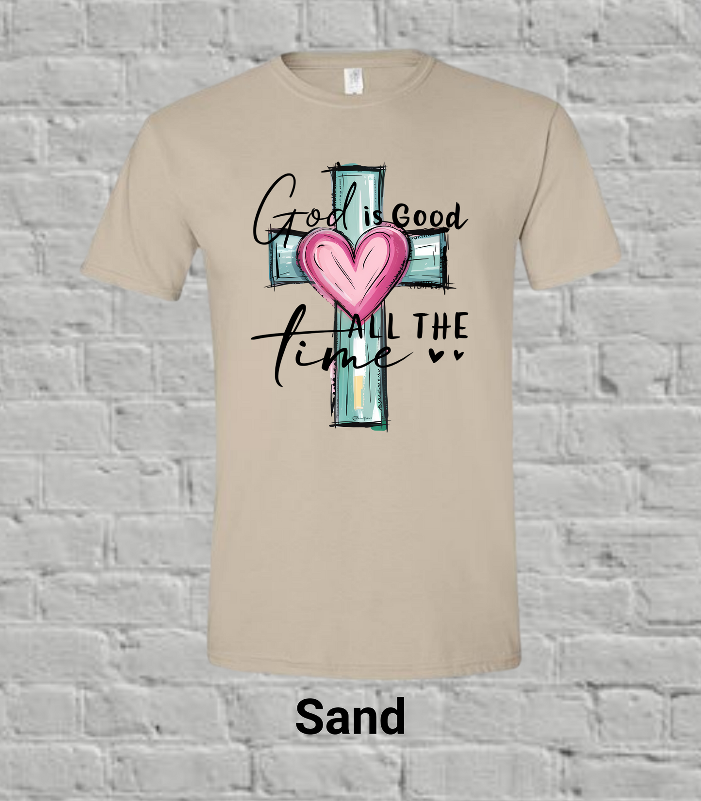 God is Good All The Time Pink