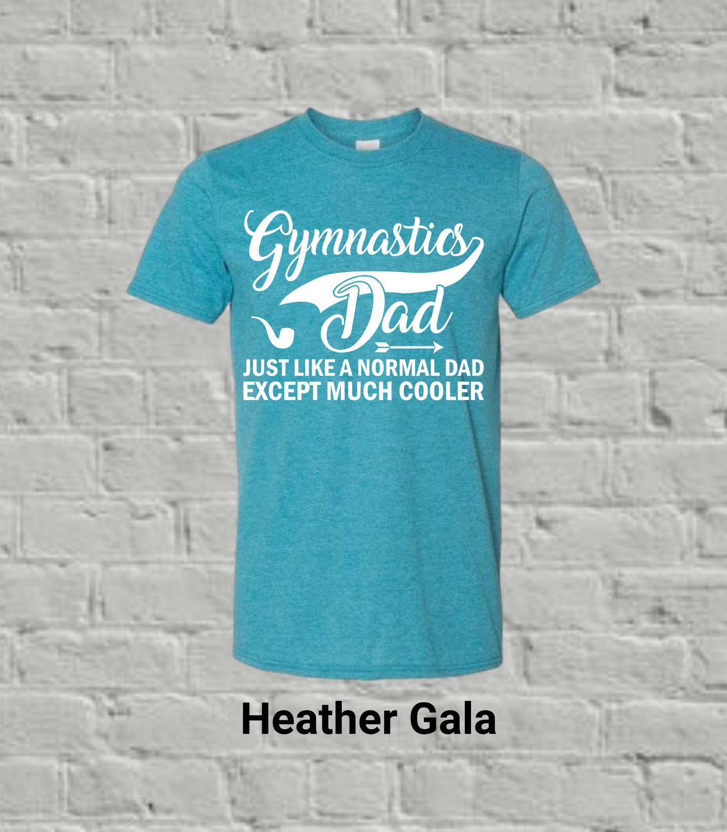 Gymnastics Dad But Much Cooler