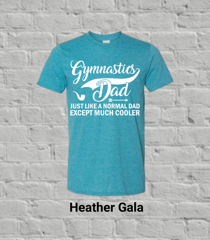 Gymnastics Dad But Much Cooler