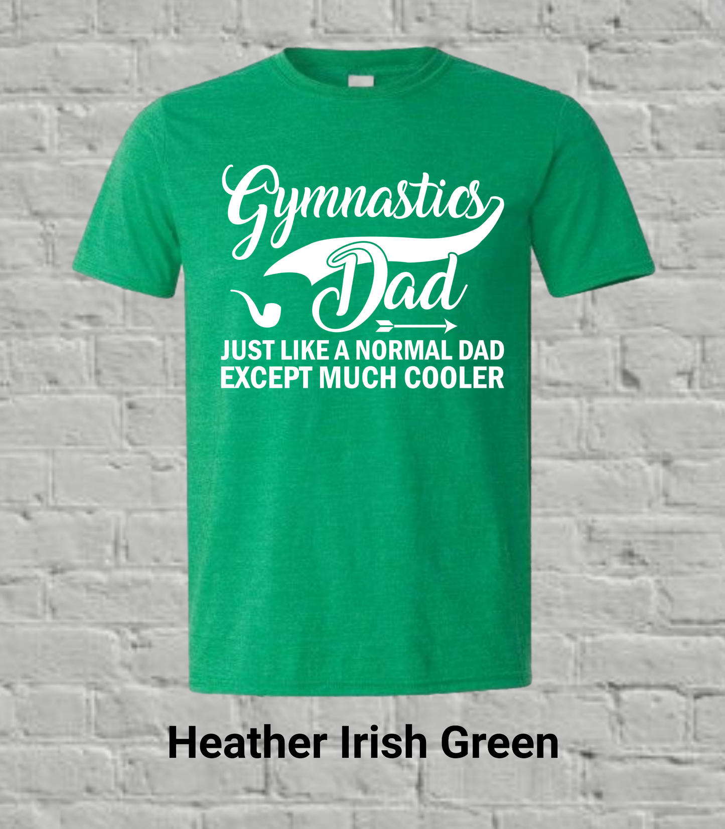 Gymnastics Dad But Much Cooler