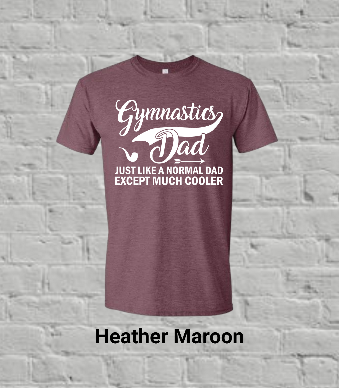 Gymnastics Dad But Much Cooler