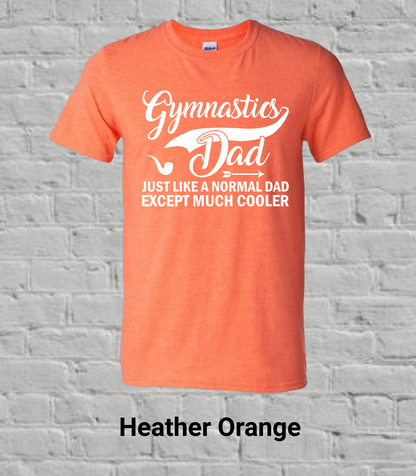 Gymnastics Dad But Much Cooler