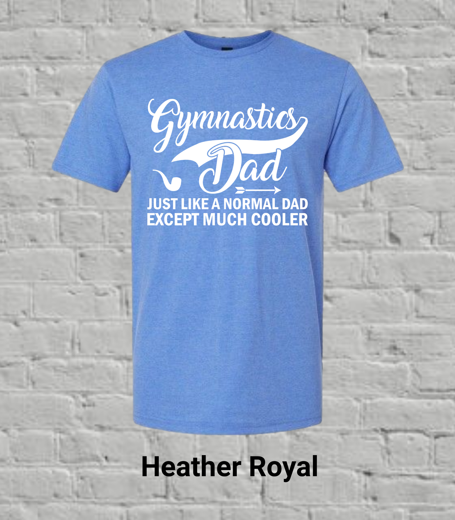 Gymnastics Dad But Much Cooler