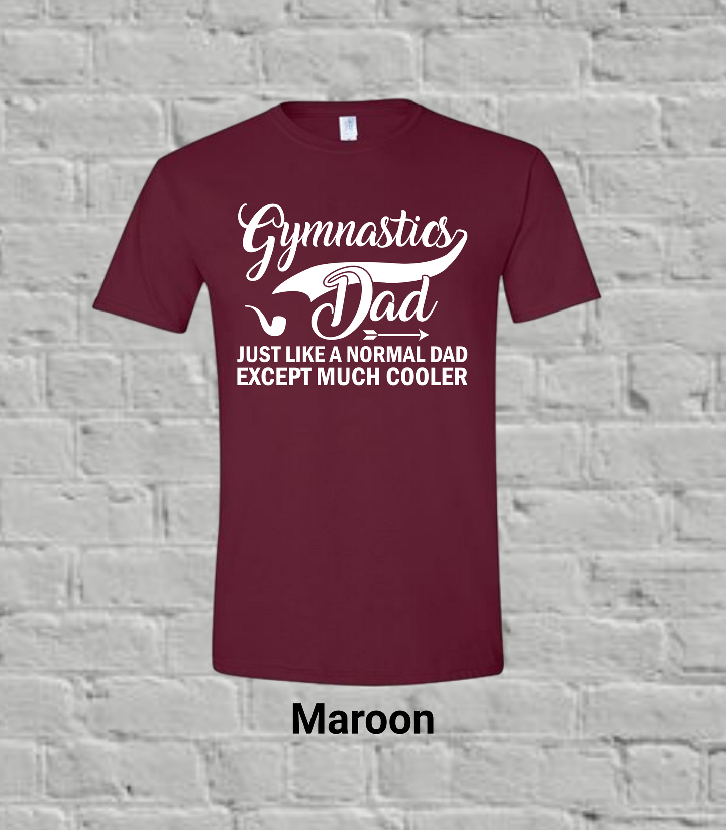 Gymnastics Dad But Much Cooler