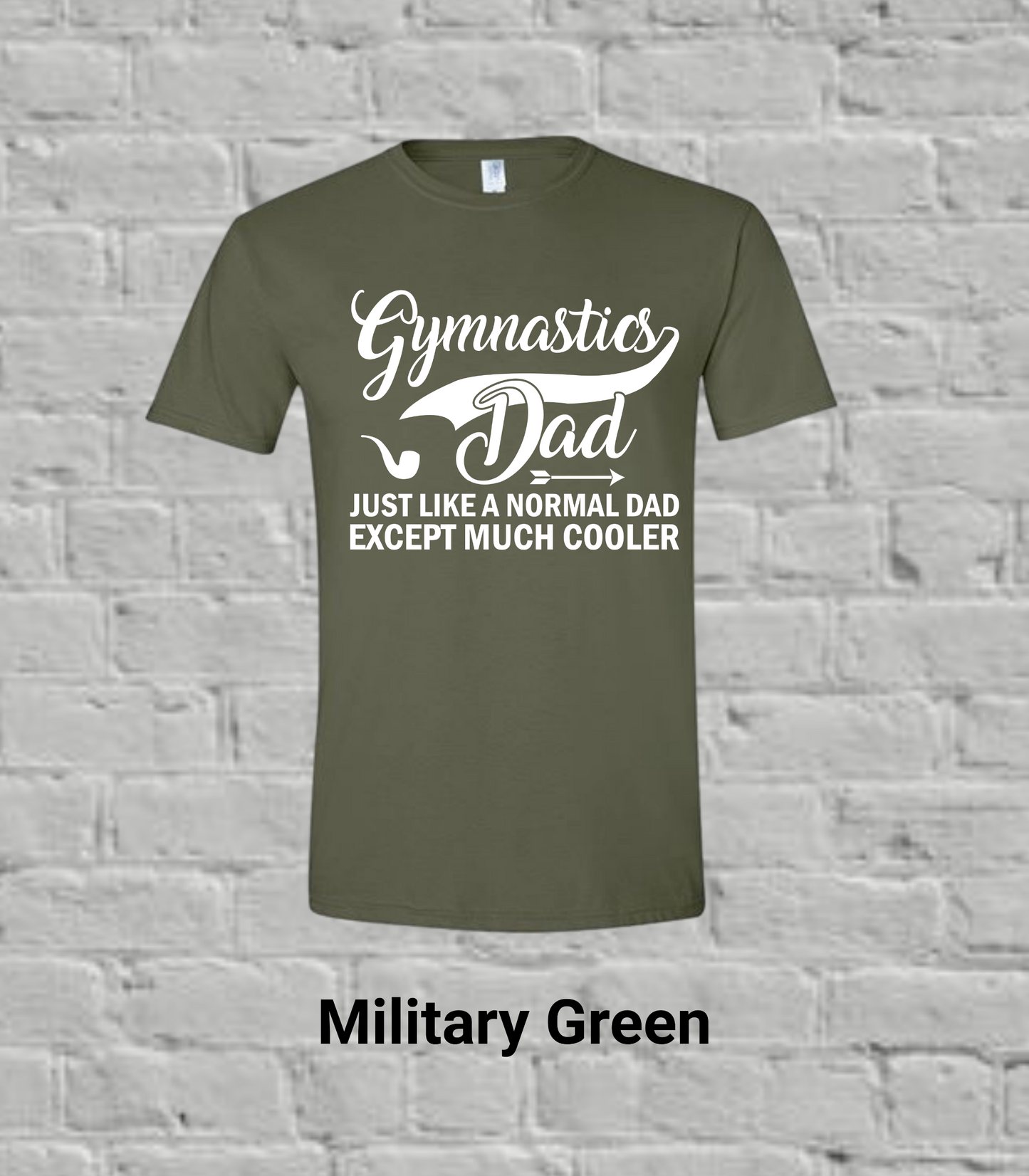 Gymnastics Dad But Much Cooler