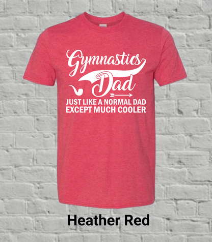 Gymnastics Dad But Much Cooler