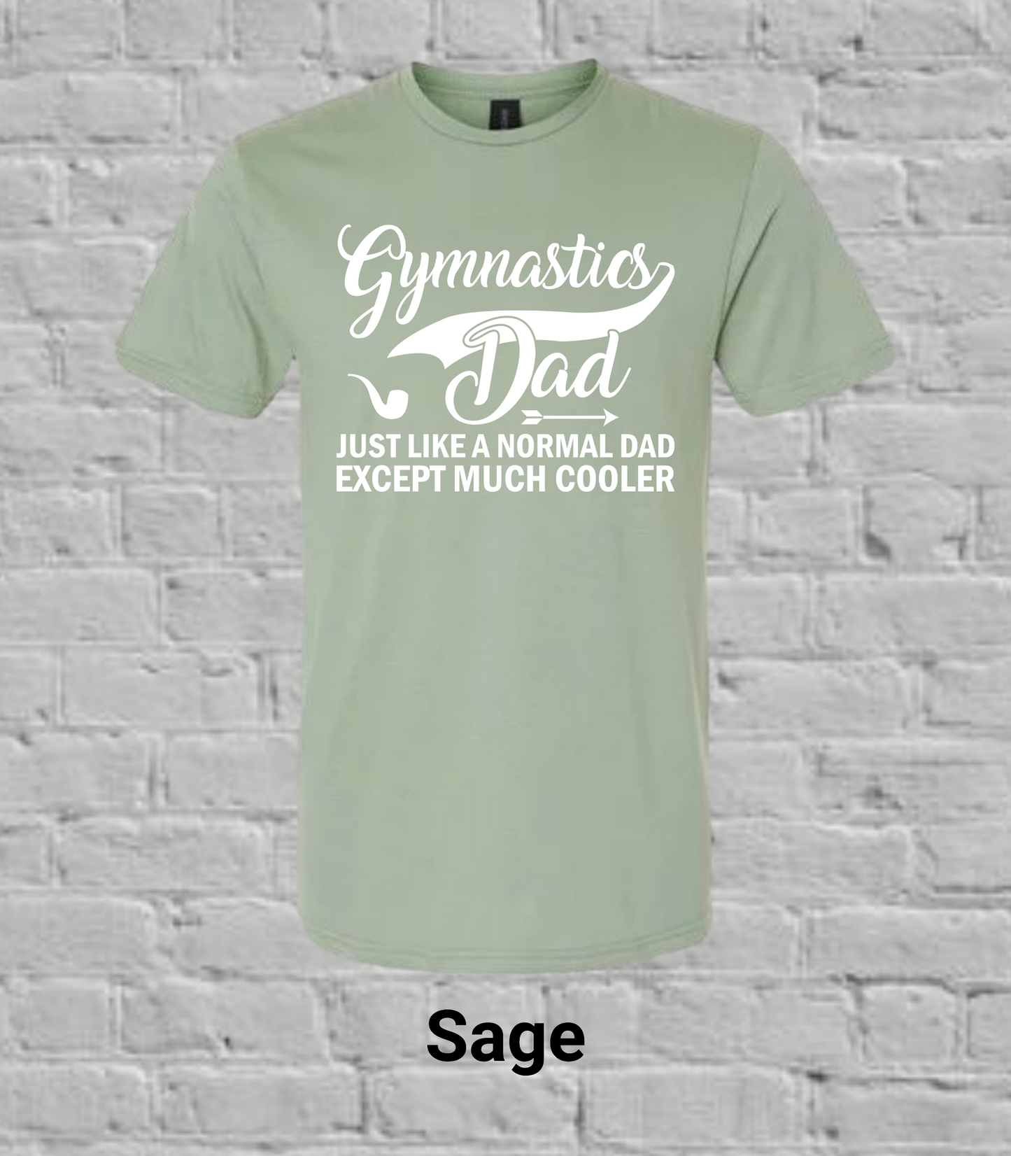Gymnastics Dad But Much Cooler