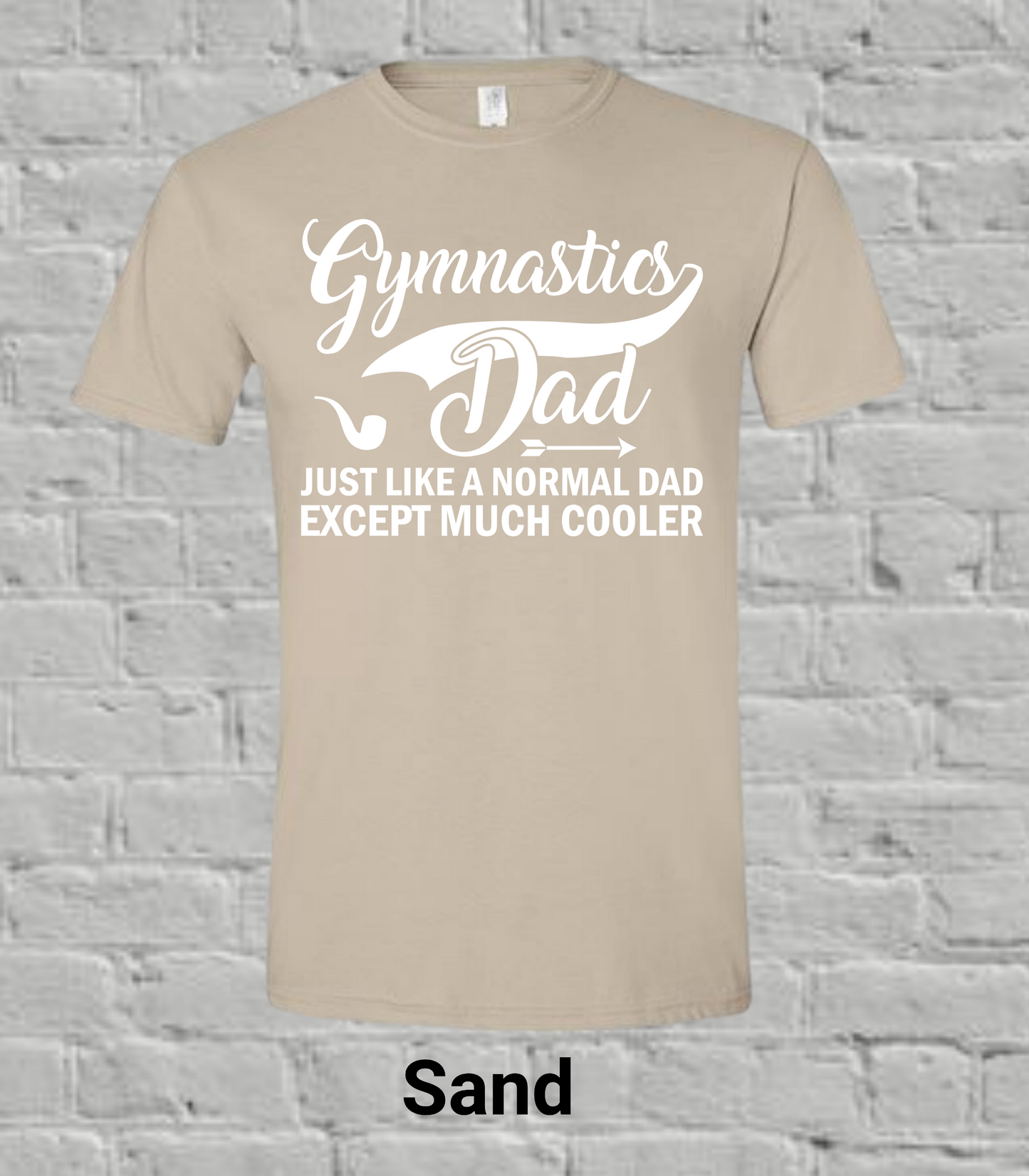 Gymnastics Dad But Much Cooler