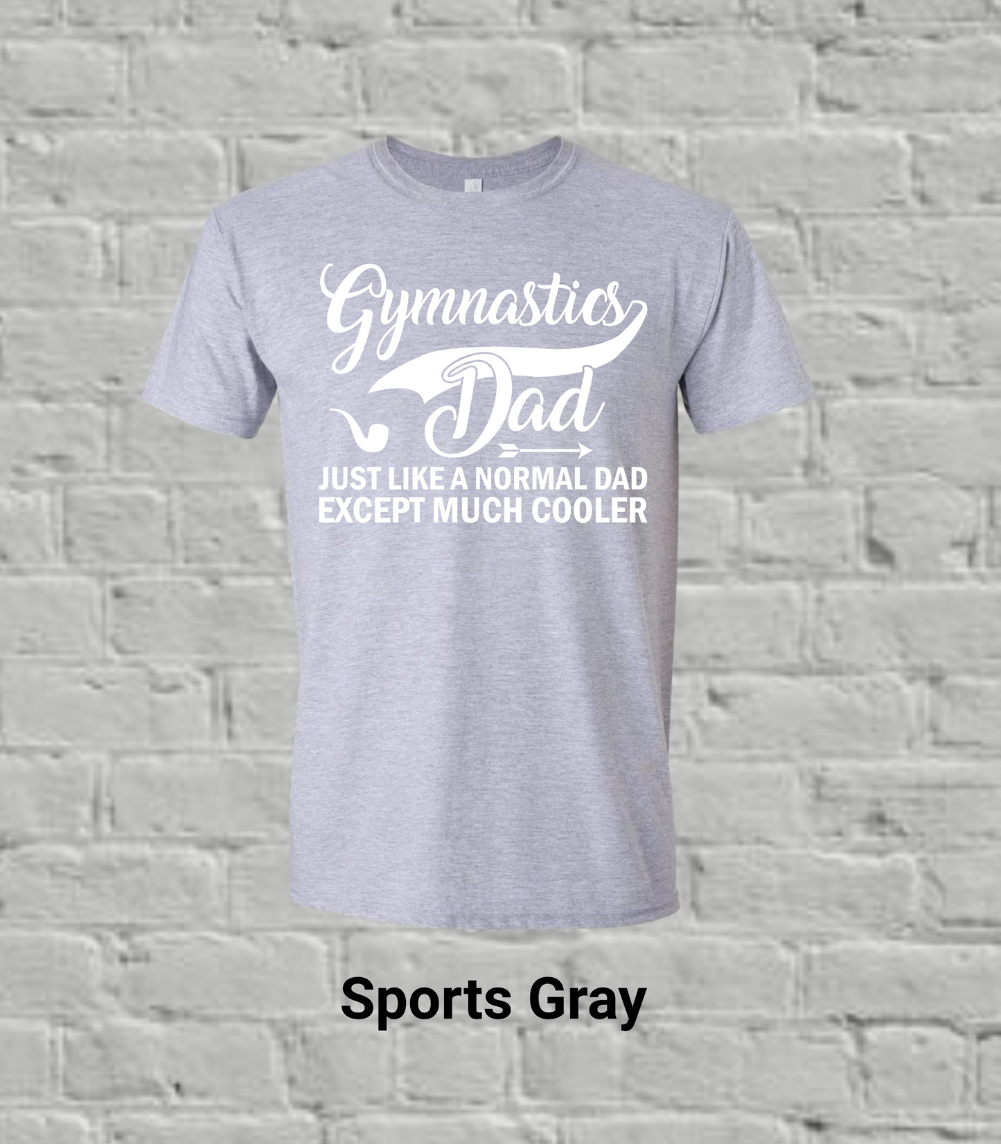 Gymnastics Dad But Much Cooler