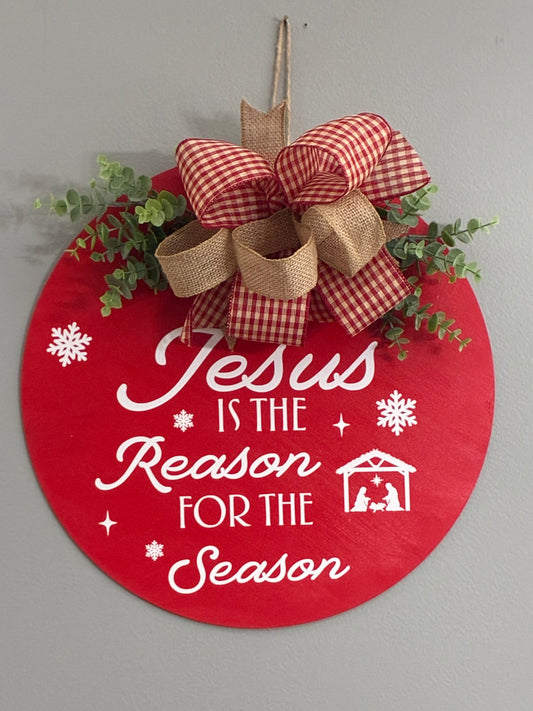 Jesus Is The Reason For The Season Sign/ Wreath
