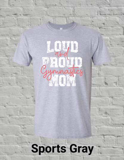 Loud And Proud Gymnastics Mom