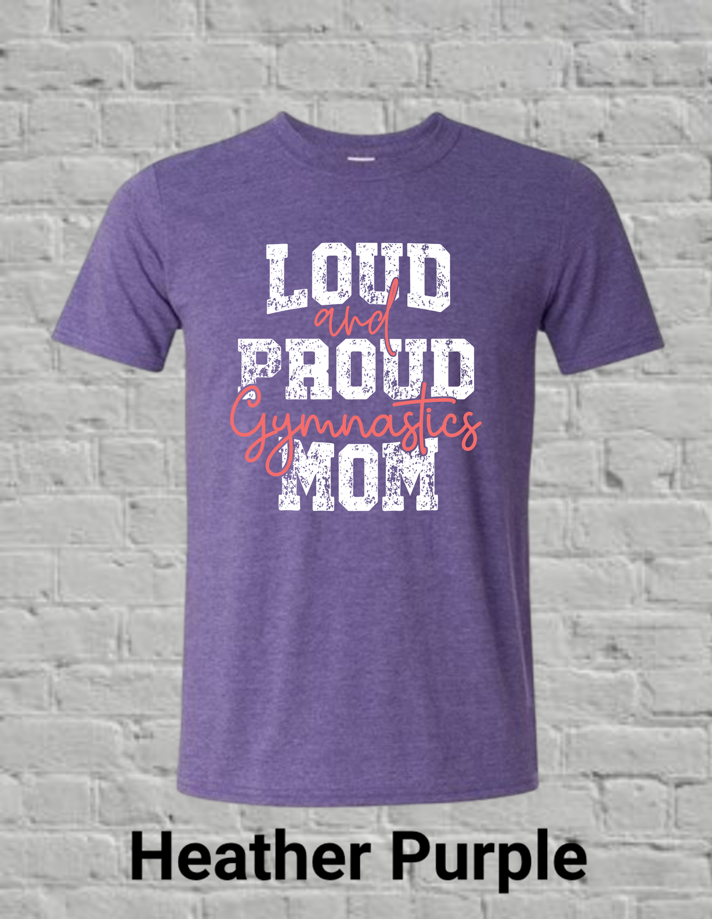 Loud And Proud Gymnastics Mom