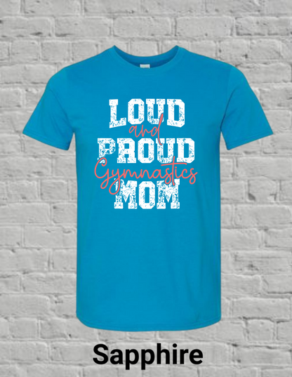 Loud And Proud Gymnastics Mom