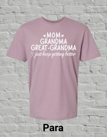 Mom Grandma Great Grandma