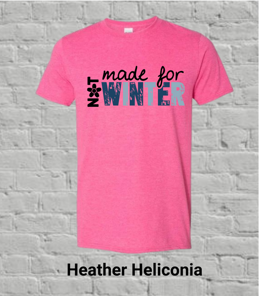 Not Made For Winter-Color