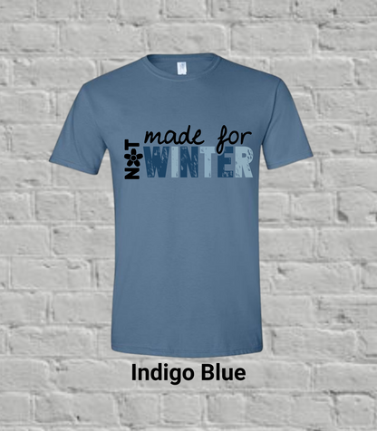 Not Made For Winter-Color