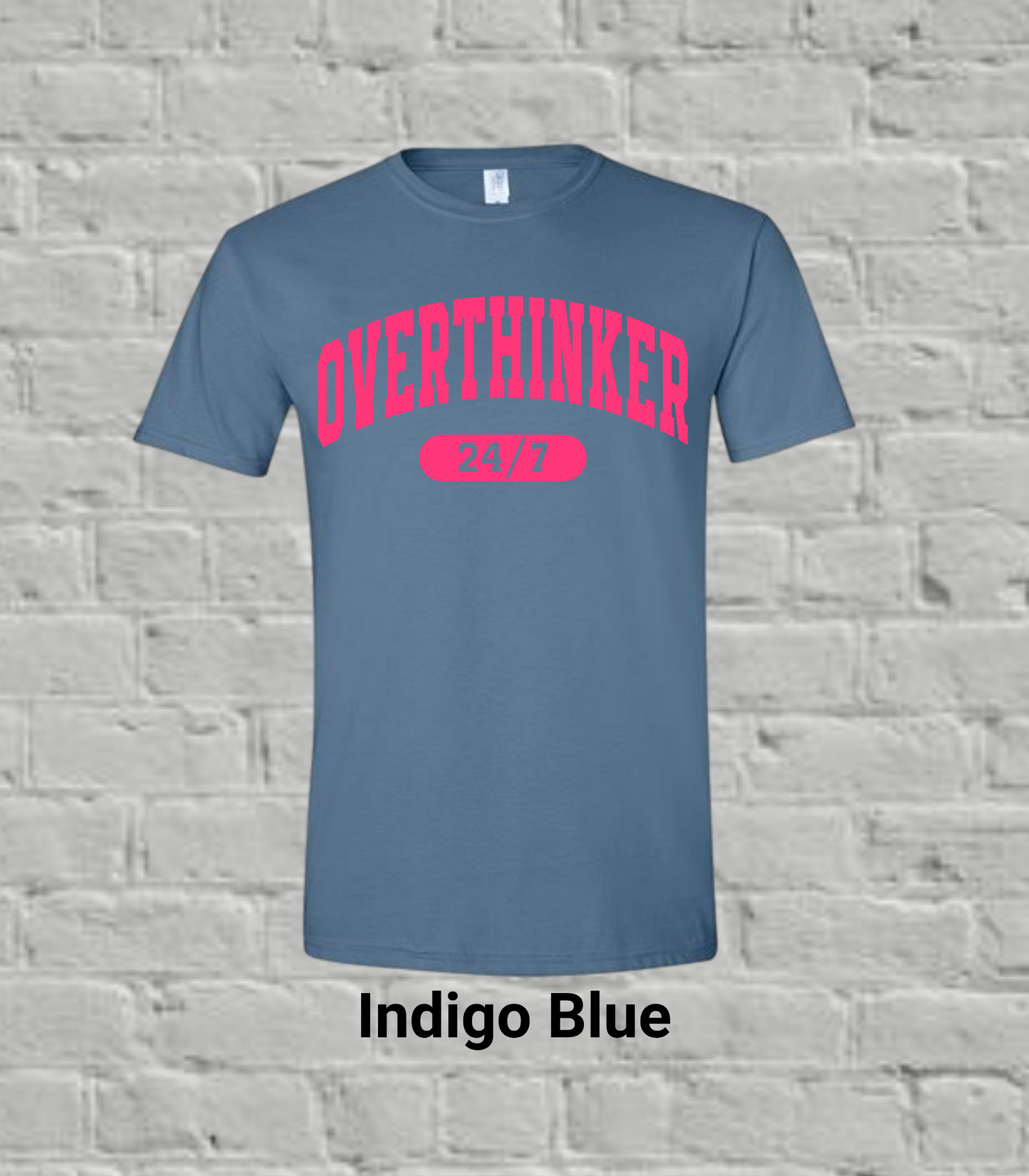 Overthinker 24/7-Pink