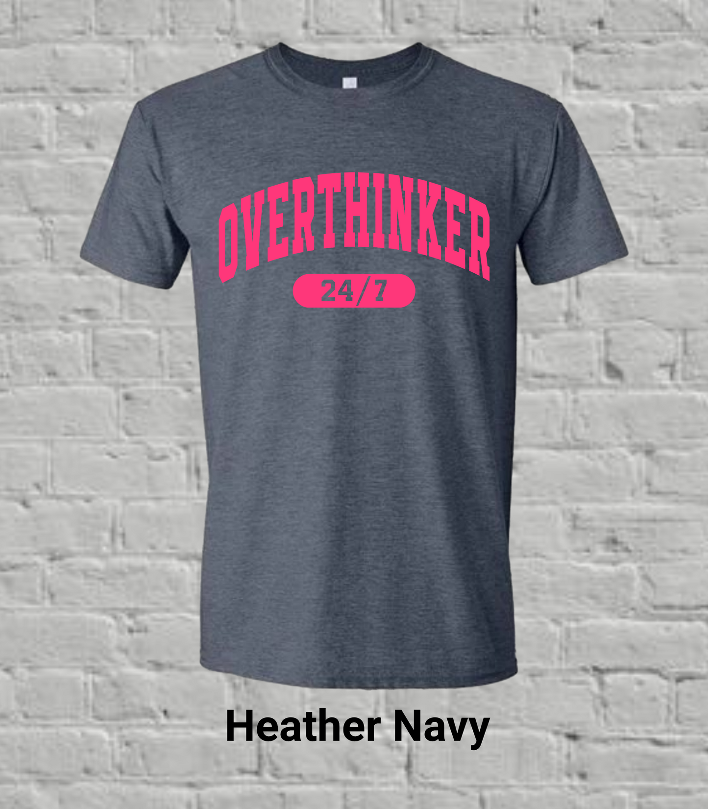 Overthinker 24/7-Pink