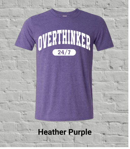 Overthinker 24/7