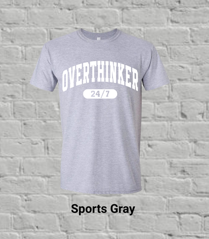 Overthinker 24/7
