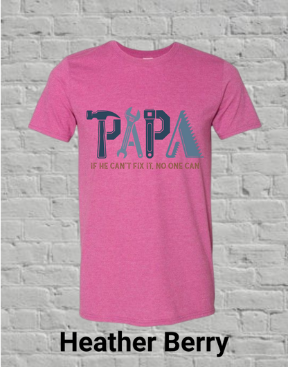 Papa If he can't fix it, no one can (blue)