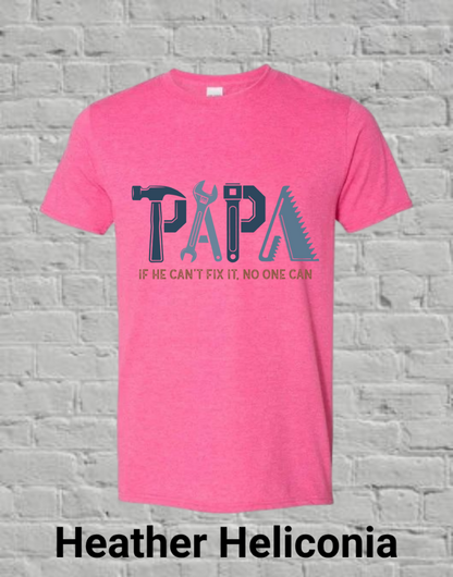 Papa If he can't fix it, no one can (blue)
