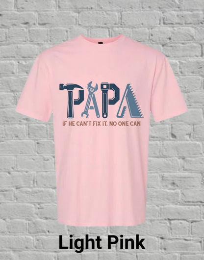 Papa If he can't fix it, no one can (blue)