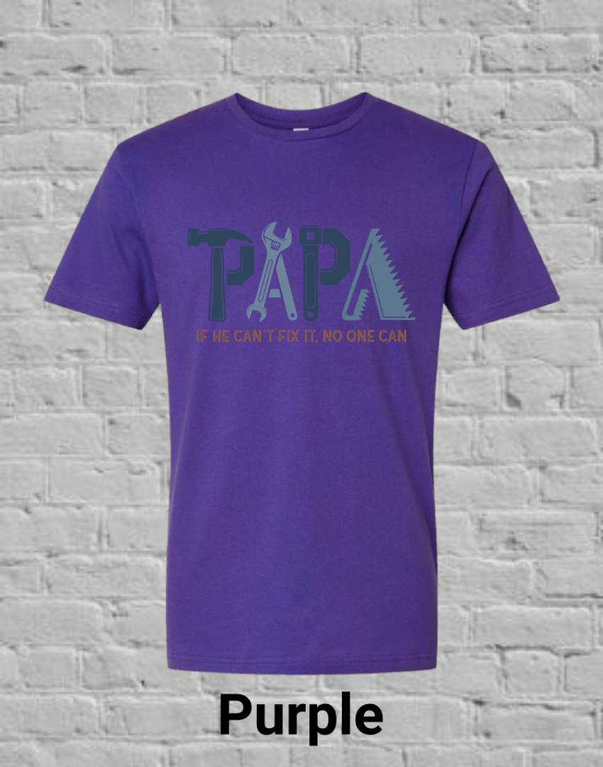 Papa If he can't fix it, no one can (blue)