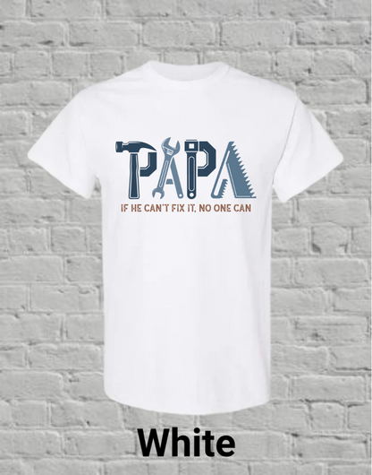 Papa If he can't fix it, no one can (blue)