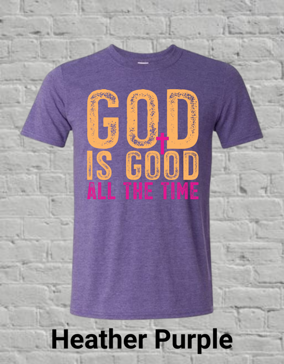 God Is Good All The Time
