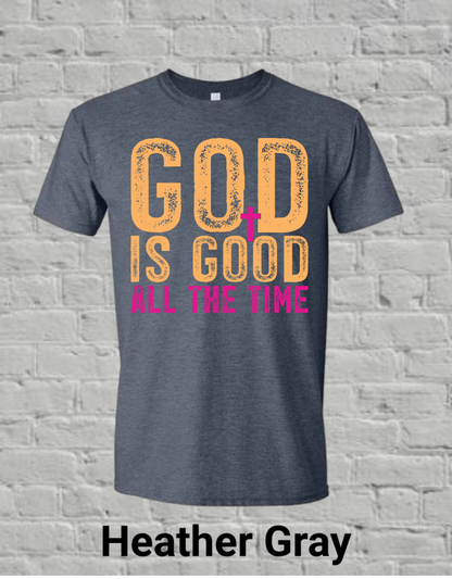 God Is Good All The Time