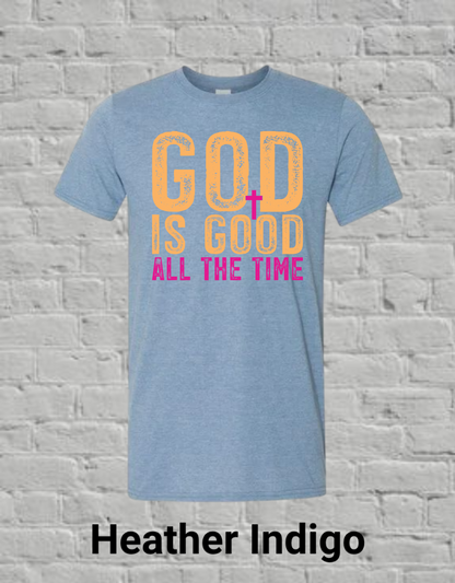 God Is Good All The Time