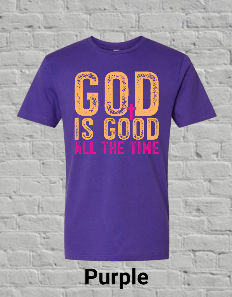 God Is Good All The Time