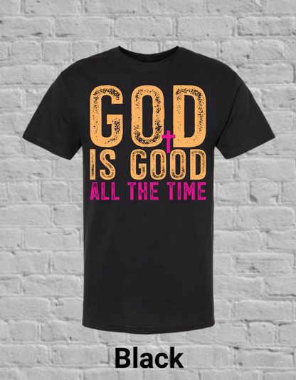 God Is Good All The Time