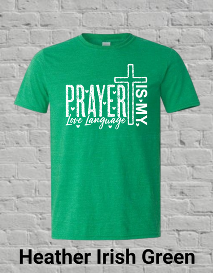 Prayer Is My Love Language-White