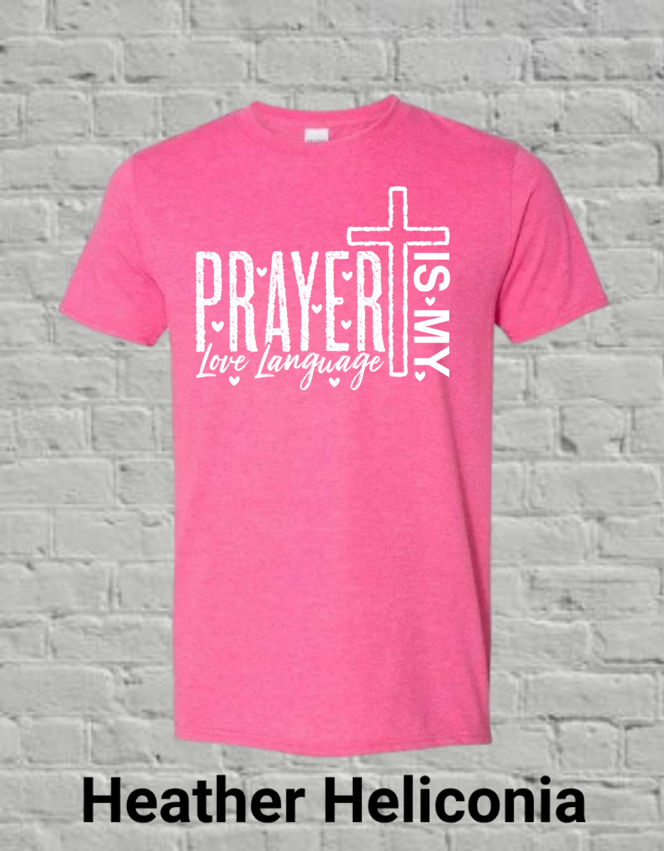 Prayer Is My Love Language-White