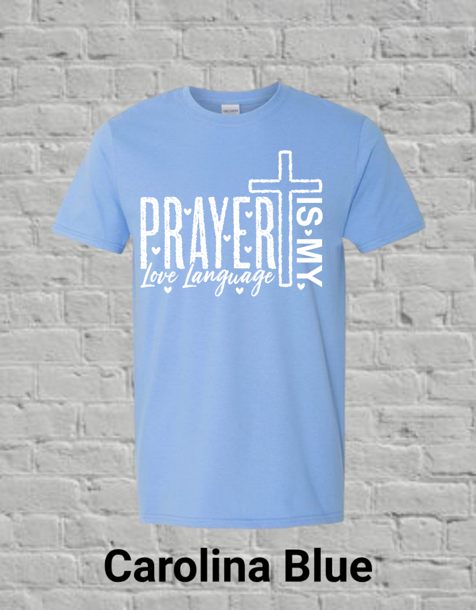 Prayer Is My Love Language-White