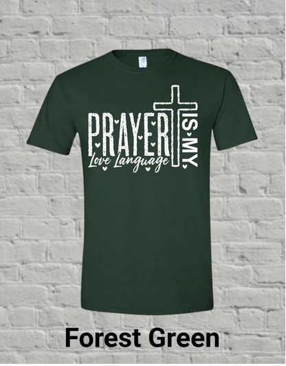 Prayer Is My Love Language-White