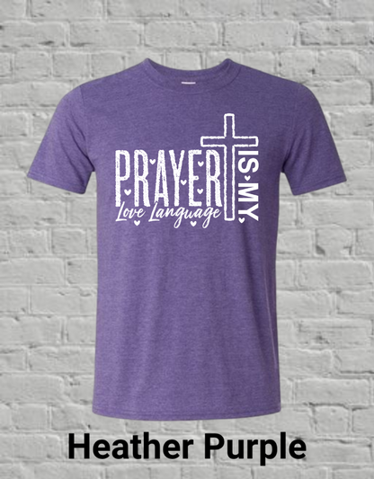 Prayer Is My Love Language-White
