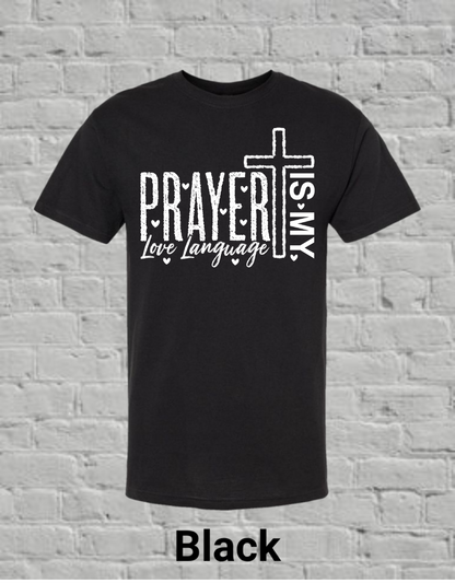 Prayer Is My Love Language-White