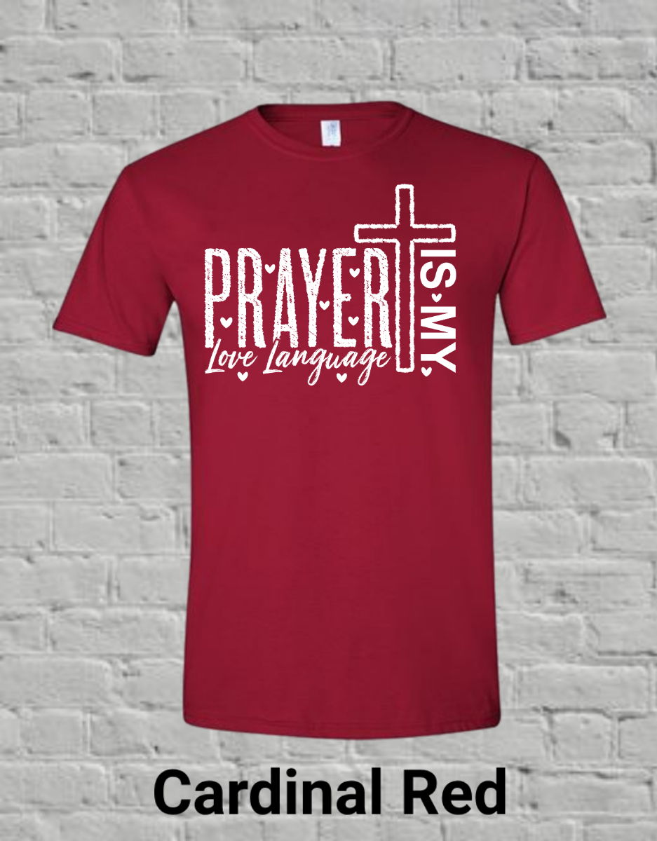 Prayer Is My Love Language-White