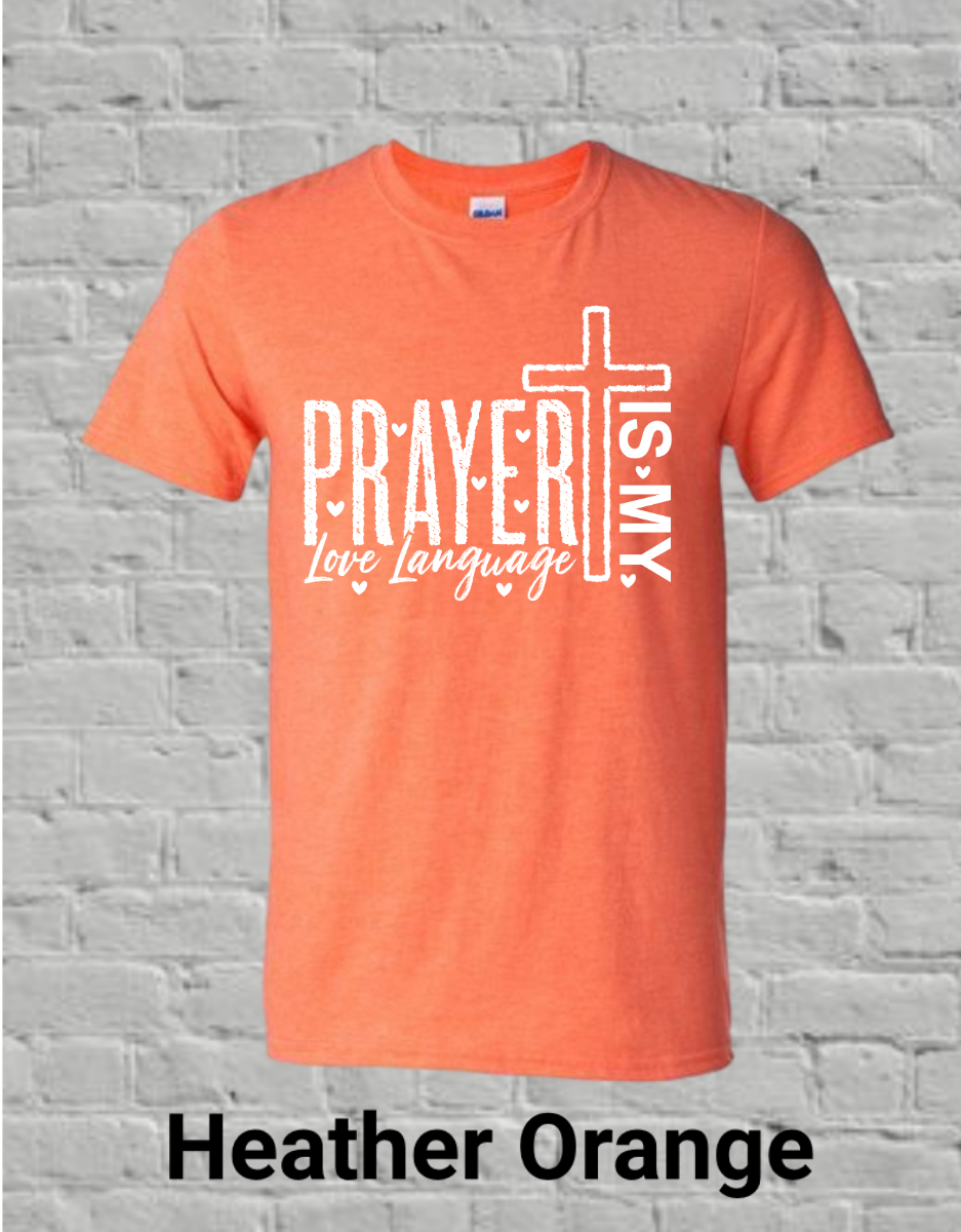 Prayer Is My Love Language-White
