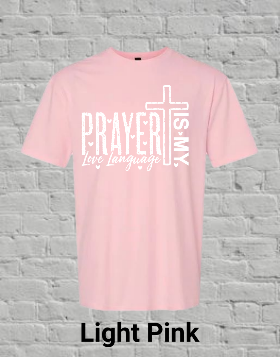 Prayer Is My Love Language-White