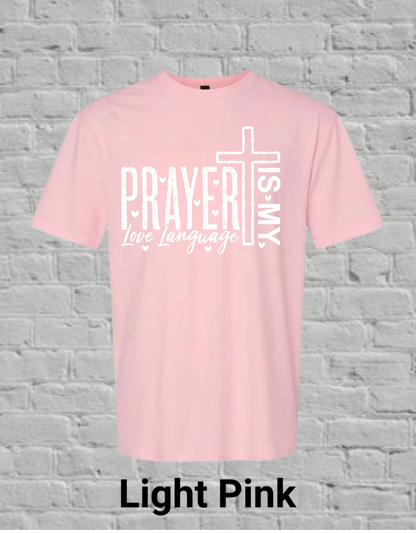 Prayer Is My Love Language-White