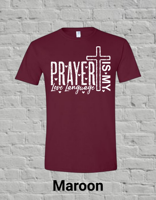 Prayer Is My Love Language-White
