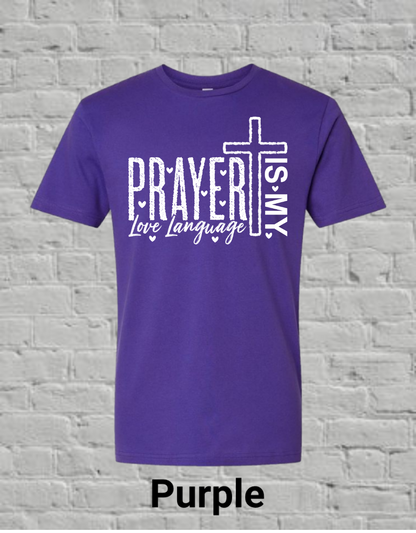 Prayer Is My Love Language-White