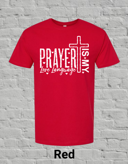 Prayer Is My Love Language-White