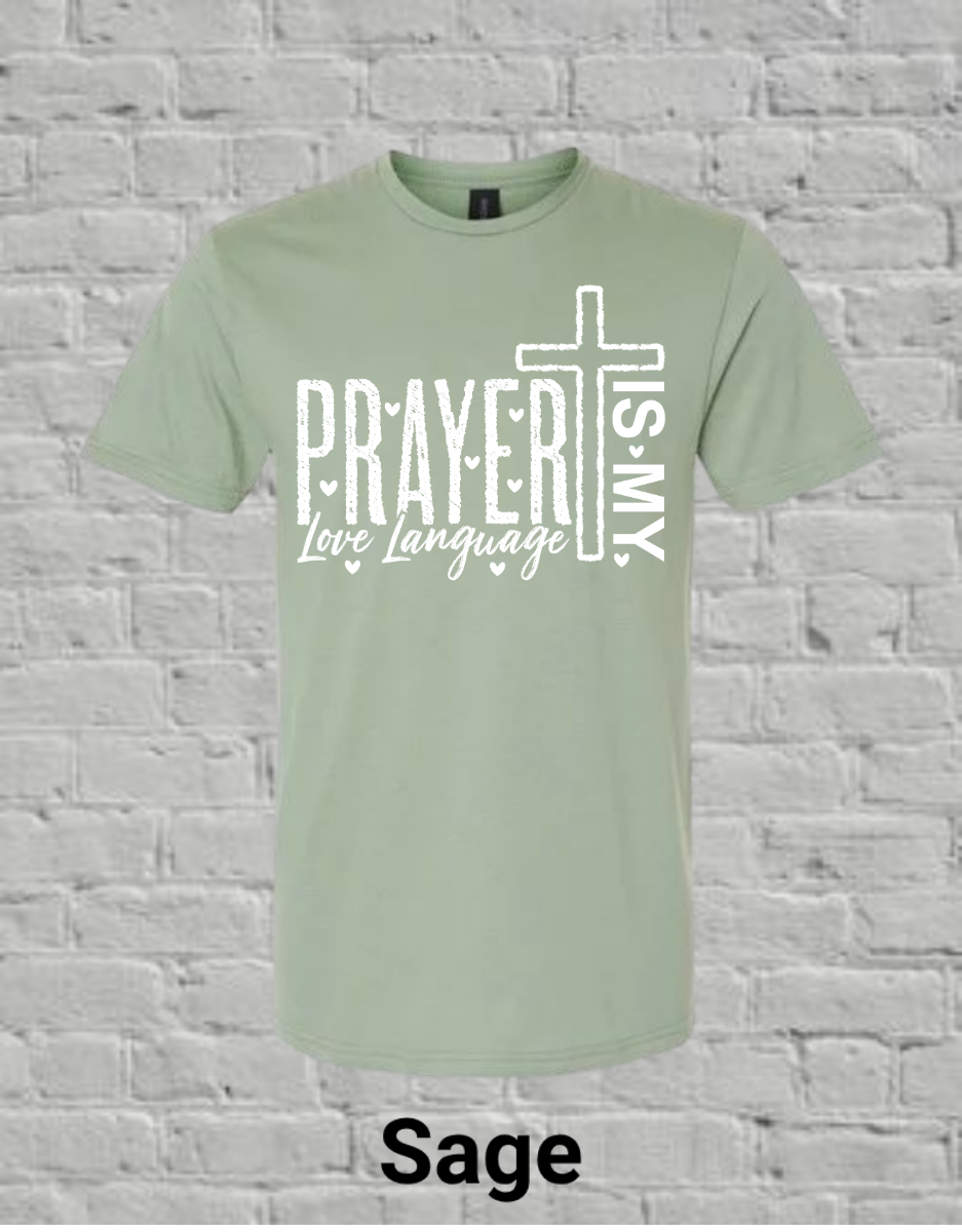 Prayer Is My Love Language-White